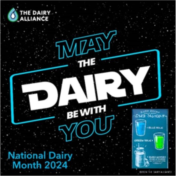 Black sky with stars background. "May the Dairy be with You". Logo for the National Dairy Month June Poster Contest by The Dairy Alliance.